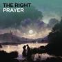 The Right Prayer