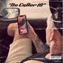 No Caller ID (Explicit)