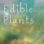 Edible Plants