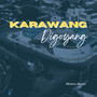 Karawang Digoyang