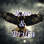 Rise & Brilla