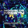 NOCHE DE MISION 2 (feat. Waskilla OG, Young Frezh, Grety El34, La Percha & Pop Gta)