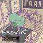 Movin (feat. muzoyes, Mc Komicklinick & ２rabu)