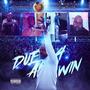 Due 4 A Win (Explicit)