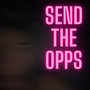 Send The Opps