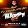 Life Over Death (Happy Tears Riddim) (feat. PolyDan & J.Corbin) [Explicit]