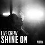 Shine On (Explicit)
