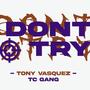 Don't try (Explicit)