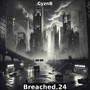 Breached.24 (2024 Rework Mix)