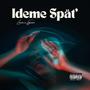 Ideme Späť (feat. Syxxx) [Explicit]