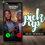 Pick Up (Explicit)