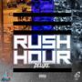 Rush Hour Deluxe (Explicit)