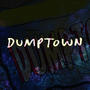 DumpTown! (Explicit)