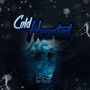 Cold Hearted (Explicit)