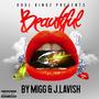 Beautyful (feat. J. Lavish) [Explicit]