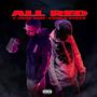 All Red (feat. Yungstaxx) [Explicit]