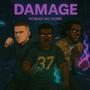 DAMAGE (feat. Mayce & Dylan Wilkes) [Radio Edit]