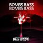 Bombs Bass (feat. Restrepo)