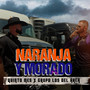 Naranja Y Morado (Explicit)