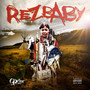 Rez Baby (Explicit)