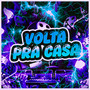 VOLTA PRA CASA (Explicit)