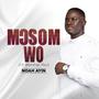 MƆSOM WO [I'll Worship You]