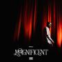 Magnificent (Explicit)