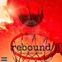 rebound (feat. SABIOM) [Explicit]