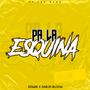 Pa la esquina (feat. Darlin Bloow)