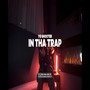 In Tha Trap (Explicit)