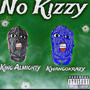 No Kizzy (Pop Off) (feat. KwanGoKrazy) [Explicit]