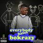 EVERYBODY HATES BOKRAZY (Explicit)