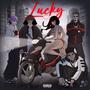 Lucky (feat. Daffy el audio, Orlandito Is Back & 21 Rae B) [Remix] [Explicit]