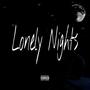 Lonely Nights (Explicit)