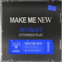 Make Me New