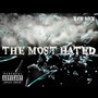 THE MOST HATED (Explicit)