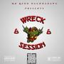 Wreck Session #6 (TEAM TOMODACHI) [Explicit]