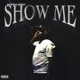 Show Me (Explicit)