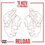 Reload (feat. Von Swish) [Explicit]