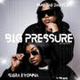 Big Pressure (feat. Shira Eyonna) [Explicit]