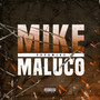 Mike Maluco (Explicit)