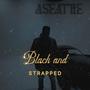 Black and Strapped (Explicit)