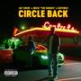 Circle Back (feat. J Rich The Genius) [Explicit]