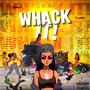 Whack It (Explicit)