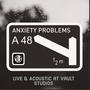 Anxiety Problems (Live & Acoustic at Vault Studios)