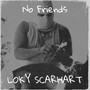 No Friends (Explicit)