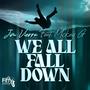 We All Fall Down (feat. Mickey G)