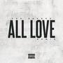 All Love (Freestyle) [Explicit]