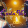 Cada Vez (Explicit)