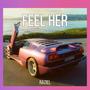 Feel her